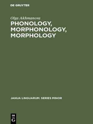 cover image of Phonology, Morphonology, Morphology
